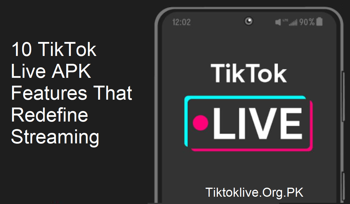 TikTok Live APK Streaming Features