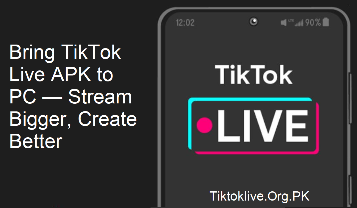 TikTok Live APK Streaming on PC
